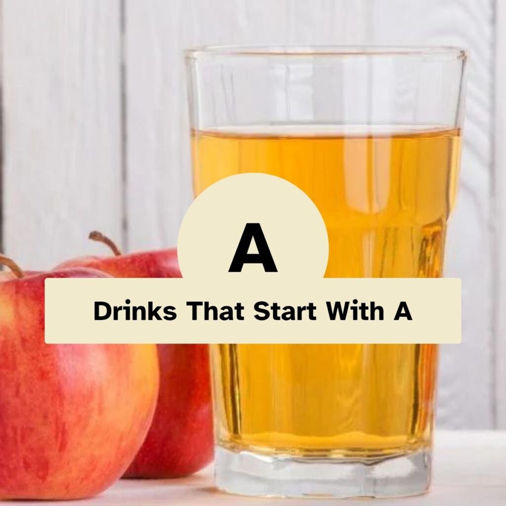 Drinks That Start With A
