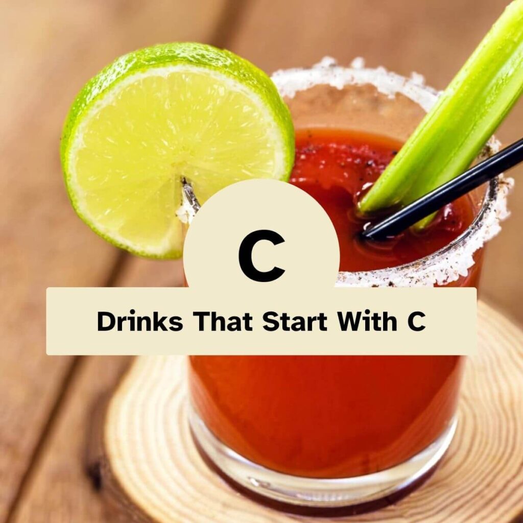 Drinks That Start With C