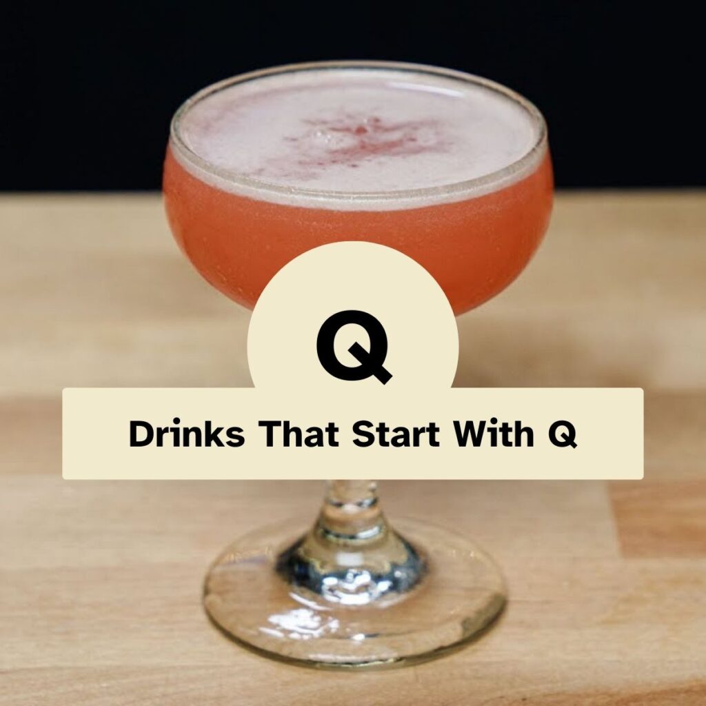 Drinks That Start With Q