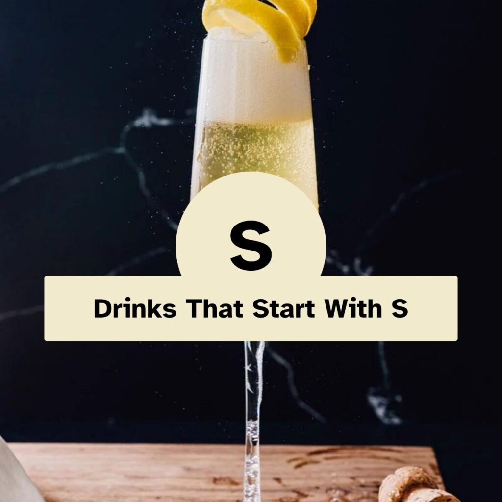 Drinks That Start With S