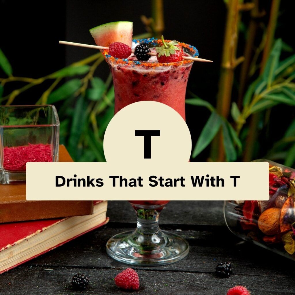 Drinks That Start With T